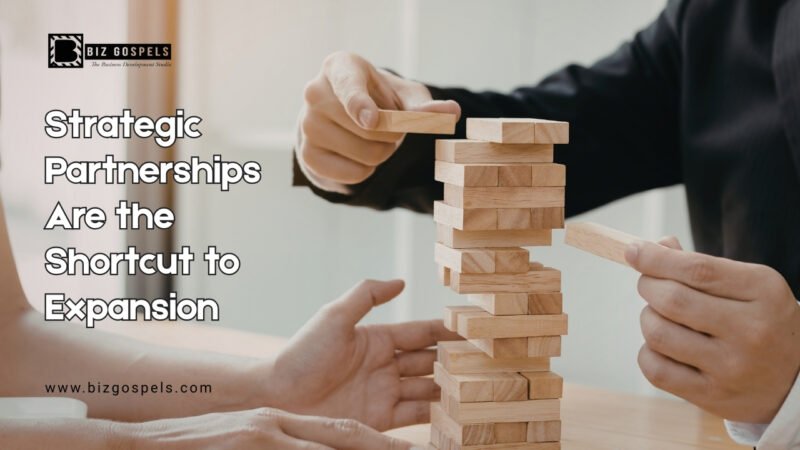 Strategic Partnerships Are the Shortcut to Expansion